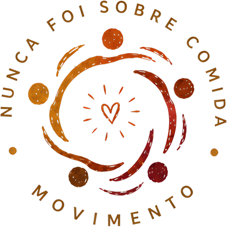 Nunca foi sobre comida — Movimento — Sempre foi sobre celebrar